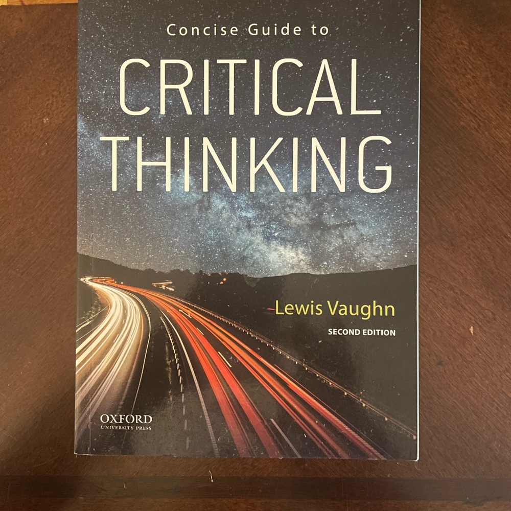 Concise Guide To Critical Thinking- Oxford